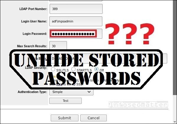 Unhide passwords stored in administrative interfaces